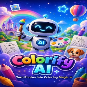 Peut inclure: Illustration colorée avec un robot tenant un pinceau et une palette, avec le texte "Colorify AI" et "Turn Photos Into Coloring Magic". L'arrière-plan comprend un arc-en-ciel, un château et des pages à colorier.
