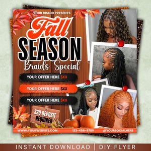 May include: A promotional flyer for fall season braids specials. The design features the text "Fall SEASON Braids Special" in orange and white, with images of braided hairstyles. Includes pumpkins and fall leaves.