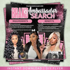 May include: A promotional flyer with a black and pink glitter design, advertising a brand ambassador search. The flyer features three women, a camera, and text that reads "Brand Ambassador Search," along with requirements and benefits. The bottom of the flyer says "Instant Download DIY Flyer."