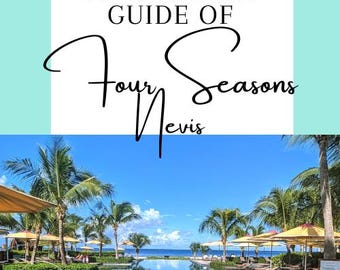May include: A Complete Guide of Four Seasons Nevis. The image shows a resort pool with palm trees, lounge chairs, and umbrellas. The sky is blue, and the water is clear. The text is in black script.