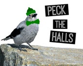Peck the Halls - a Printable Photograph