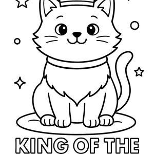 May include: A black and white line drawing of a cat wearing a crown and sitting on a cushion. The text "KING OF THE HOUSE" is below the cat.