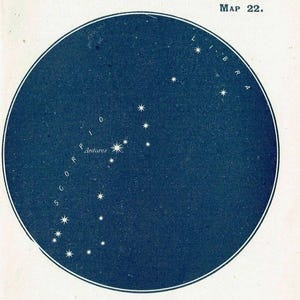 May include: A vintage illustration of a celestial map, featuring a dark blue circular background with white stars. The constellations Scorpio and Libra are labeled, with the star Antares highlighted. The text "MAP 22" is at the top.