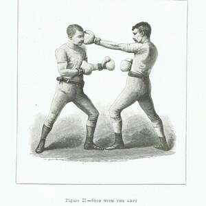May include: A vintage illustration shows two boxers in a training stance. They are dressed in light-coloured athletic wear, gloves, and boots. One boxer is throwing a punch, while the other appears to be blocking. The text at the bottom reads "Figure II - Stop with the Left."