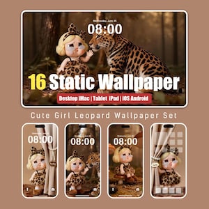 16 fondos de pantalla de linda chica con estampado de leopardo estático para iPhone, Android, iPad, tableta y escritorio. Muñeca kawaii con estética marrón.