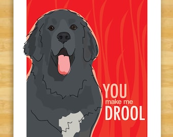 Newfoundland Valentines Card - You Make Me Drool - Funny Black Newfoundland Dog Cards, Newfoundland Dog Mothers Day or Fathers Day Card