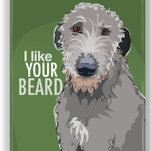 Deerhound Dog Magnet - Funny Fridge Magnets - I Like Your Beard - Scottish Deerhounds