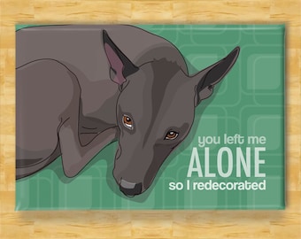 Xoloitzcuintli Magnet - You Left Me Alone - Xoloitzcuintle Xolo Gifts Funny Mexican Hairless Dog Fridge Magnets