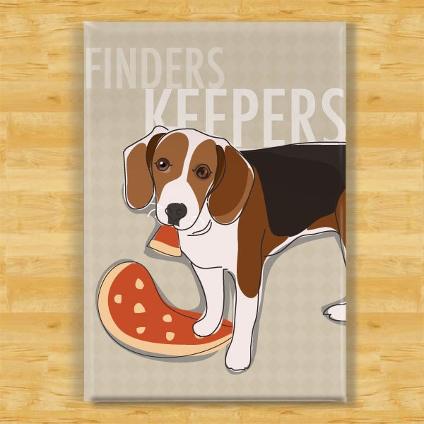 Beagle Magnet - Finders Keepers - Beagle Gifts Funny Dog Fridge Magnets