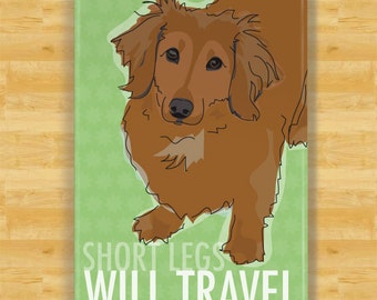 Dachshund Magnet - Short Legs Will Travel - Longhaired Red Dachshund Gifts Funny Dog Fridge Magnets