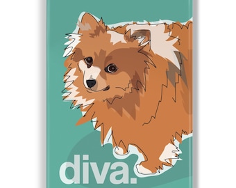 Pomeranian Magnet – Funny Dog Fridge Magnets – Diva