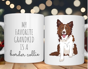 Red Border Collie Mug – Funny Dog Coffee Mugs for Mothers Day – Favorite Grandkid