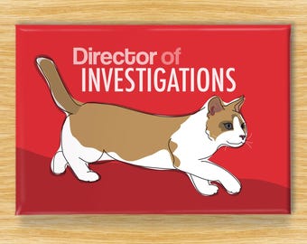 Director of Investigations Cat Magnet - Funny Fridge Magnets with Cats