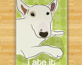 Bull Terrier Magnet - I Ate It - Bull Terrier Gifts Funny Dog Fridge Magnets