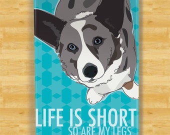 Cardigan Corgi Magnet - Life is Short So Are My Legs - Blue Merle Cardigan Corgi Gifts Funny Dog Fridge Magnets