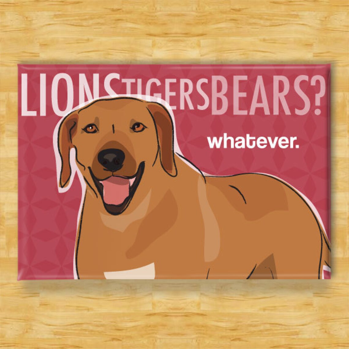 Rhodesian Ridgeback Magnet Lions Tigers Bears Whatever | Etsy