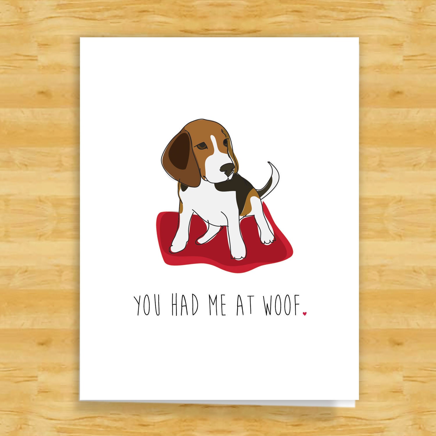 Beagle Valentines Card You Had Me at Woof Funny Beagle Dog