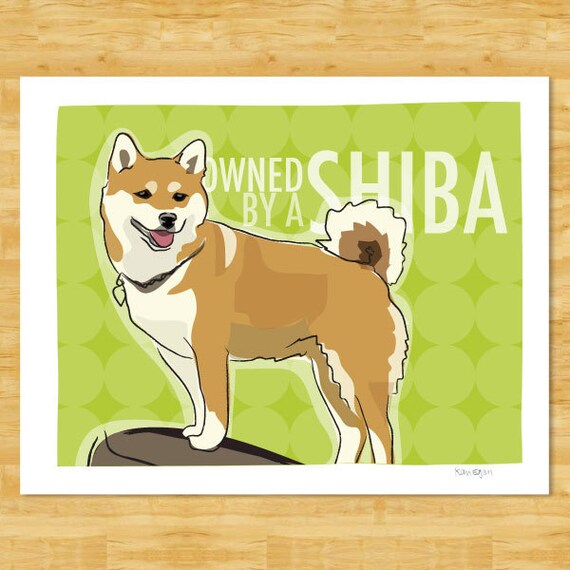 Shiba Inu Art Print Owned By A Shiba Funny Dog Art Prints Shiba Inu Gifts Dog Portraits