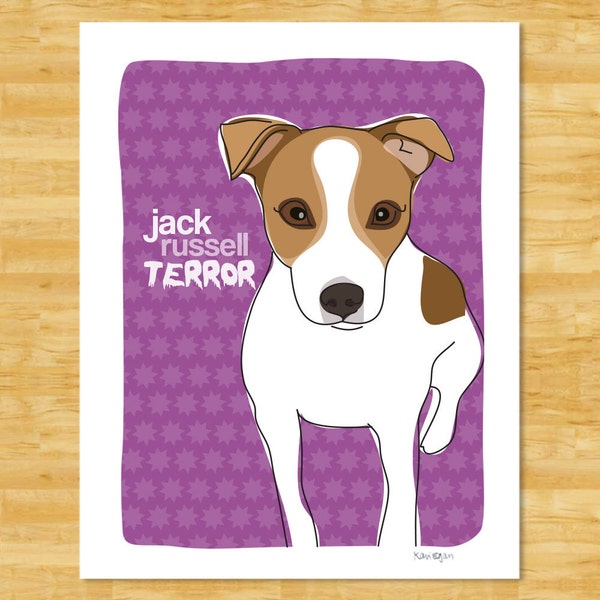 Jack Russell Terrier Art Print - Jack Russell Terror - Funny Dog Art