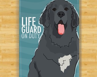 Newfoundland Magnet - Lifeguard on Duty - Black Newfoundland Newfie Gifts Funny Dog Fridge Magnets