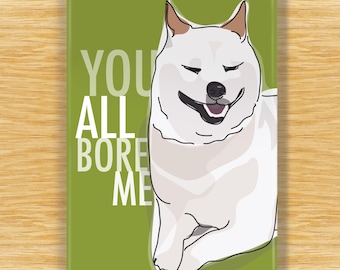 Cream Shiba Inu Magnet – Funny Fridge Magnets – Dog Complains: You All Bore Me