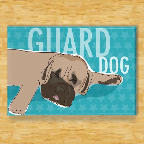 Mastiff Magnet - Sleeping Guard Dog - Mastiff Gifts Funny Dog Fridge Magnets