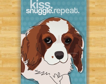 Cavalier Magnet - Kiss Snuggle Repeat - Blenheim Cavalier King Charles Spaniel Gifts Funny Dog Fridge Magnets