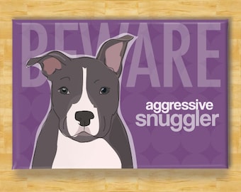 Pit Bull Magnet - Beware Aggressive Snuggler - Blue Pit Bull Gifts Funny Pitbull Dog Fridge Magnets