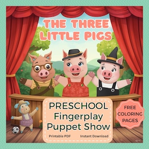 Puede incluir: Ilustración colorida de un escenario de marionetas con tres cerdos y una marioneta. El texto dice "THE THREE LITTLE PIGS" y "PRESCHOOL Fingerplay Puppet Show". Incluye "FREE COLORING PAGES" y "Printable PDF Instant Download".