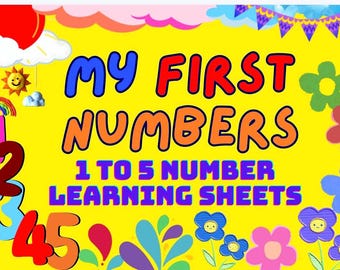 My First Numbers: 1 to 5 Number Learning Sheets