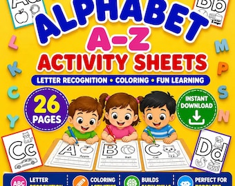 Alphabet A-Z Activity Sheets | Toddler Letter Recognition, Phonics, Coloring (Instant Download)