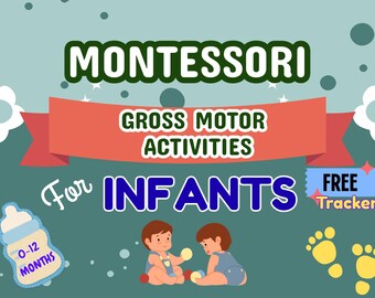 Montessori Gross Motor Activities | Infant Movement Printable (0-12 Months)