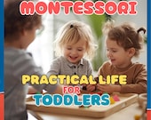 Montessori Toddler Curriculum | 1-Year Practical Life Lesson Plans & Activities PDF
