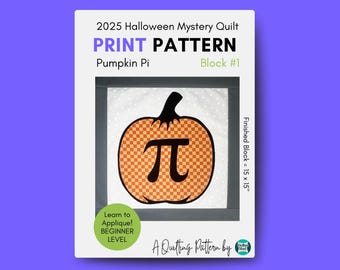 Funny Halloween Quilt Block Pattern PRINT, Thanksgiving 15 x 15 Wall Hanging, Fall Housewarming Hostess Gift for Quilter, Casserole Hot Pad