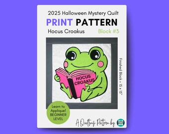 PRINT Bookish Quilt Block Pattern, Halloween Frog Hocus Pocus Wall Hanging, Fall Housewarming Hostess Gift for Her, Casserole Hot Pad