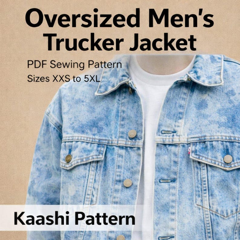 May include: Light blue denim trucker jacket with button closures and chest pockets. The image includes the text "Oversized Men's Trucker Jacket", "PDF Sewing Pattern", "Sizes XXS to 5XL", and "Kaashi Pattern".