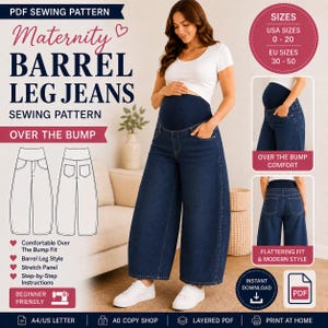 May include: A woman models dark blue maternity barrel leg jeans, paired with a white top. The image features a sewing pattern graphic with text: "Maternity Barrel Leg Jeans" and "Over the Bump". The pattern is beginner-friendly and available in sizes 30-50 (EU).