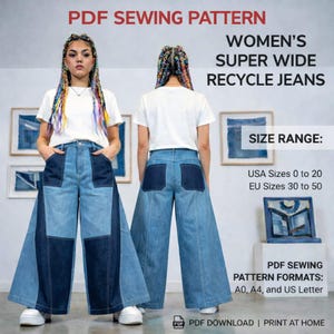 May include: A PDF sewing pattern for women's super wide recycle jeans. The image shows two people wearing the jeans, which feature a patchwork design in shades of blue denim. The size range is USA sizes 0 to 20 and EU sizes 30 to 50.