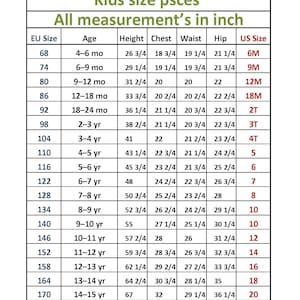 May include: A white chart with black text detailing kids' clothing sizes, including EU size, age, height, chest, waist, hip, and US size. Measurements are in inches. The chart is for children's clothing.