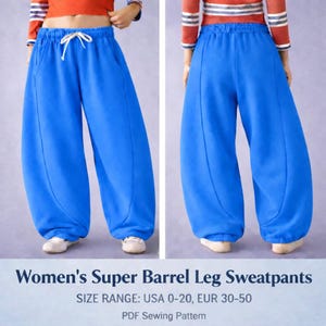 May include: Vibrant blue sweatpants with a barrel leg cut. These trousers feature a drawstring waist and pockets. The image text states "Women's Super Barrel Leg Sweatpants" and "SIZE RANGE: USA 0-20, EUR 30-50".
