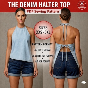 Puede incluir: Un top halter de mezclilla azul claro y pantalones cortos de mezclilla. La parte superior se ata en el cuello y la espalda. La imagen incluye el texto "THE DENIM HALTER TOP", "PDF Sewing Pattern", "SIZES XXS-5XL" y "Instant Download". El formato del patrón incluye formatos AO, US Letter y A4 PDF.