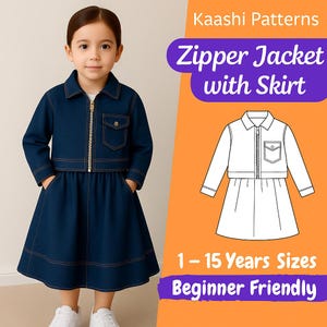May include: A child wears a dark blue denim jacket and skirt. The jacket has a zip and pocket. The skirt is flared. The image includes text that says "Zipper Jacket with Skirt" and "1-15 Years Sizes Beginner Friendly."