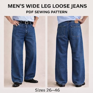 K&ouml;nnte beinhalten: Zwei Ansichten einer weit geschnittenen, locker sitzenden Jeans in mittlerem Blau. Die Jeans hat ein klassisches F&uuml;nf-Taschen-Design und wird von vorne und hinten gezeigt. Der Text "MEN'S WIDE LEG LOOSE JEANS PDF SEWING PATTERN" steht oben, mit "Sizes 26-46" unten.