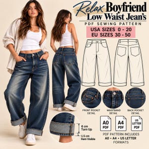 May include: Relax Boyfriend Low Waist Jeans PDF sewing pattern for USA sizes 0-20 and EU sizes 30-50. Includes technical sketches, pocket details, and a 6 cm turn-up with 1.5 cm hem visible. Available in A0, A4, and US Letter PDF formats.