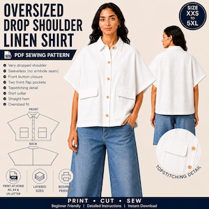 Puede incluir: Un patrón de costura en PDF para una camisa de lino oversize con hombros caídos. La camisa cuenta con cuello, cierre frontal de botones, dos bolsillos con solapa y detalles de pespuntes. Diseño sin mangas con dobladillo recto. Tallas XXS a 5XL.