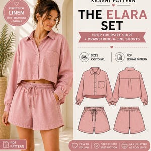 May include: A pink linen crop oversize shirt and drawstring A-line shorts set. The set includes a collared, button-down shirt with a chest pocket and matching shorts with a drawstring waist. The image also includes a sewing pattern with the text "The Elara Set".