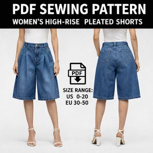 May include: A PDF sewing pattern for high-rise pleated shorts. The image shows a front and back view of the shorts in medium-wash denim. The size range is US 0-20 and EU 30-50. The shorts have a wide leg and pleats at the waist.