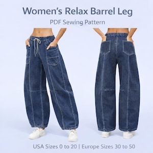 May include: Dark blue denim barrel leg pants with a drawstring waist and large front pockets. The image shows the front and back of the pants. Text on the image reads "Women's Relax Barrel Leg PDF Sewing Pattern" and "USA Sizes 0 to 20 | Europe Sizes 30 to 50".