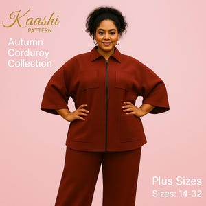 Può includere: Una donna indossa una giacca di velluto a coste color ruggine e pantaloni abbinati. La giacca ha una chiusura a zip, due tasche sul petto e maniche corte. Il testo sull'immagine recita "Kaashi Pattern" e "Autumn Corduroy Collection". Il testo "Plus Sizes Sizes: 14-32" è presente.