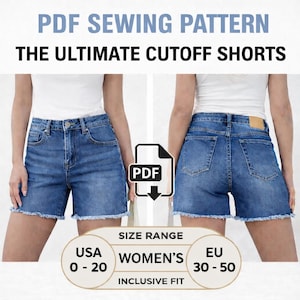 Peut inclure: Un patron de couture PDF pour shorts coupés pour femmes. L'image montre le devant et le dos du short. La gamme de tailles est USA 0-20 et EU 30-50. Le texte sur l'image dit "The Ultimate Cutoff Shorts".